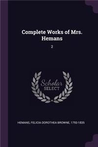 Complete Works of Mrs. Hemans