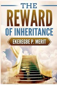 Reward of Inheritance