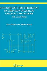 Methodology for the Digital Calibration of Analog Circuits and Systems