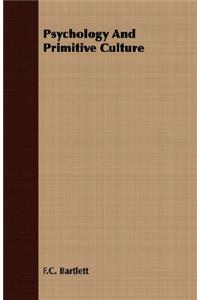 Psychology And Primitive Culture
