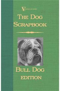 Dog Scrap Book - Bulldog Edition