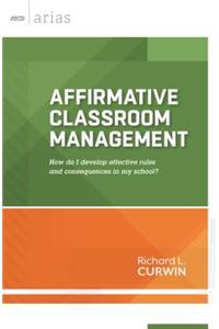 Affirmative Classroom Management