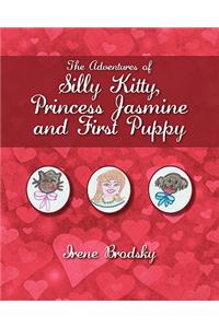 Adventures of Silly Kitty, Princess Jasmine and First Puppy