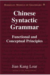 Chinese Syntactic Grammar