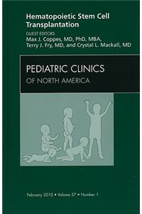 Hematopoietic Stem Cell Transplantation, an Issue of Pediatric Clinics