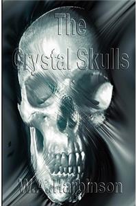 Crystal Skulls