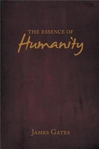Essence of Humanity