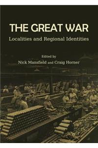 The Great War: Localities and Regional Identities