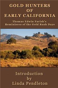 Gold Hunters of Early California