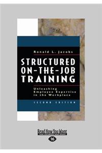 Structured On-The-Job Training