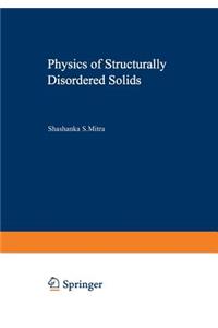Physics of Structurally Disordered Solids