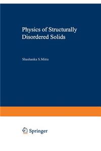 Physics of Structurally Disordered Solids