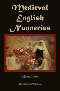 Medieval English Nunneries