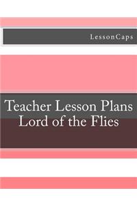Lord of the Flies - Teacher Lesson Plans