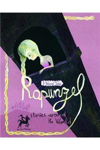 Rapunzel Stories Around the World: 3 Beloved Tales