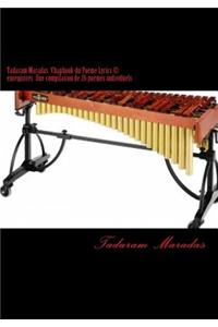 Tadaram Maradas 'Chapbook du Poème Lyrics (c) enregistrés Une compilation de 26 poèmes individuels