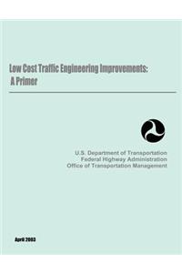 Low Cost Traffic Engineering Improvements: A Primer