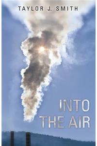 Into the Air