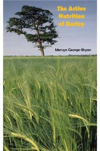 The Active Nutrition of Barley