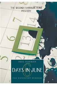 Six Days in June