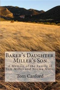 Baker's Daughter, Miller's Son