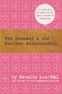 Dreamer and the Fantasy Relationship