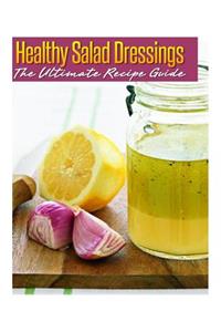Healthy Salad Dressings