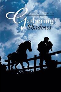 Gathering Shadows