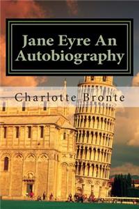 Jane Eyre An Autobiography