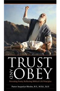 Trust and Obey