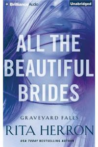 All the Beautiful Brides