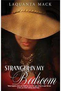 Stranger in my Bedroom