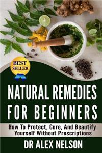 Natural Remedies For Beginners