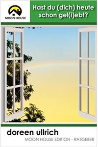 Hast Du Dich Heute Schon Gel I Ebt?