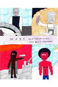 Mass Destruction: The Black Avengers