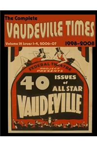 Vaudeville Times Volume IX