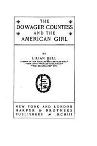 Dowager Countess and the American Girl