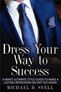 Dress Your Way to Success