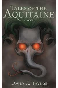 Tales of the Aquitaine