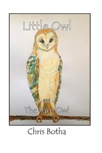 Little Owl and the Barn Owl