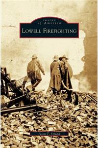 Lowell Firefighting