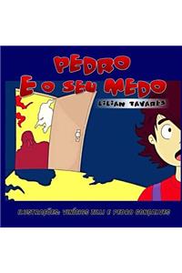 Pedro e o Seu Medo