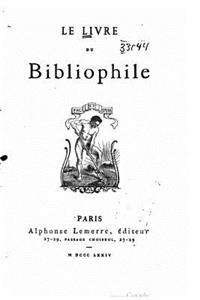 Le Livre Du Bibliophile
