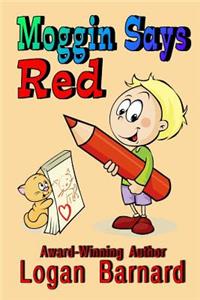 Moggin Says Red
