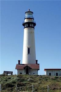 Pigeon Point Lighthouse San Mateo Coast California Journal