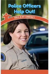 Police Officers Help Out!
