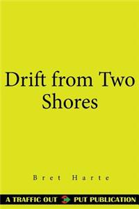Drift from Two Shores