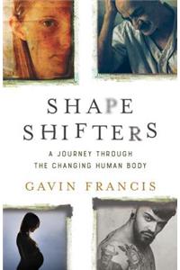 Shapeshifters