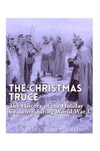 The Christmas Truce of 1914