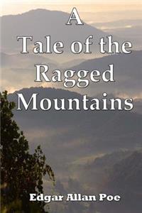 Tale of the Ragged Mountains